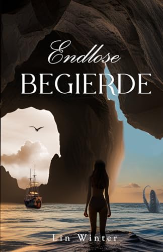 Endlose Begierde