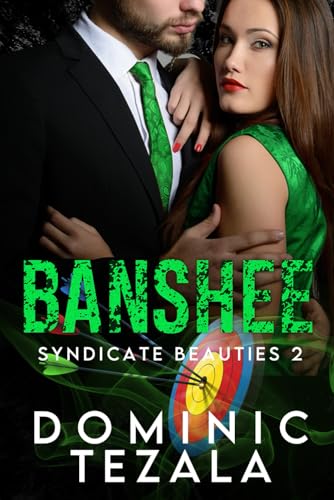 Banshee: Syndicate Beauties 2 (Syndicate Beauties DE, Band 2)