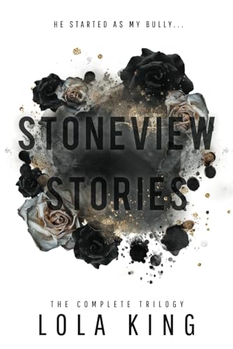 Stoneview Stories: The Complete Trilogu