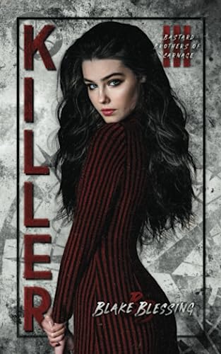 Killer (Bastard Brothers of Carnage, Band 3)