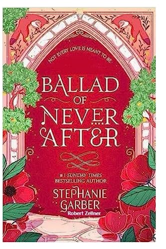 Ballad of Never After: A stunning sequel to Sunday times best Novel