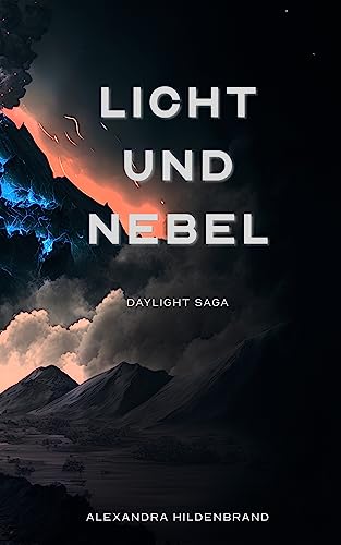 Licht und Nebel: Daylight Saga