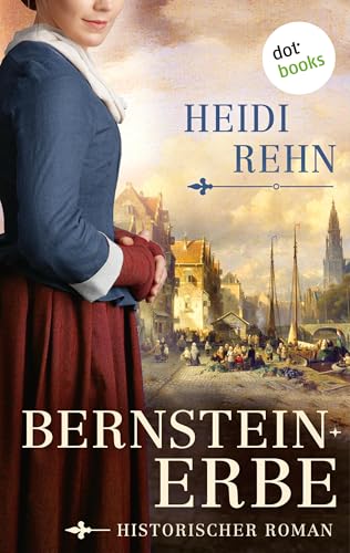 Bernsteinerbe: Historischer Roman – Die Magdalena-Reihe 3 | »Eine wunderbare Heldin«, sagt Iny Lorentz