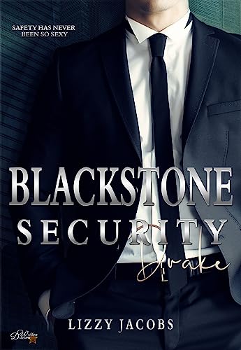 Blackstone Security: Drake (Blackstone-Security-Reihe 6)