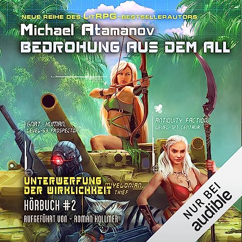 Bedrohung aus dem All: LitRPG-Serie. Unterwerfung der Wirklichkeit 2