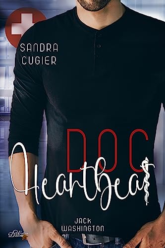Doc Heartbeat: Jack Washington (Chelsea Hospital Reihe 3)