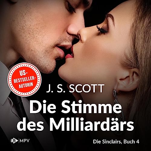 Die Stimme des Milliardärs: Die Sinclairs 4