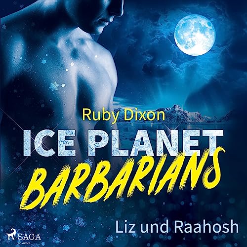 Ice Planet Barbarians - Liz und Raahosh: Ice Planet Barbarians 2