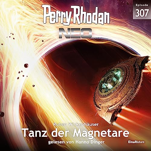 Tanz der Magnetare: Perry Rhodan Neo 307