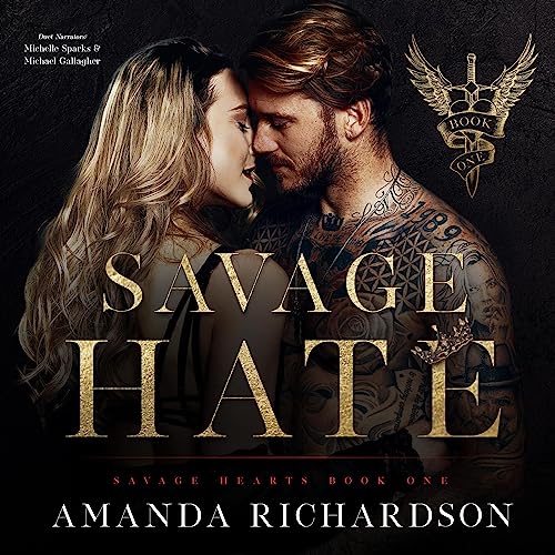 Savage Hate: Savage Hearts, Book 1