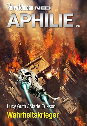 Perry Rhodan Neo 317: Wahrheitskrieger: Staffel: Aphilie
