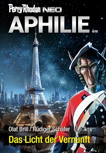 Perry Rhodan Neo 315: Das Licht der Vernunft: Staffel: Aphilie