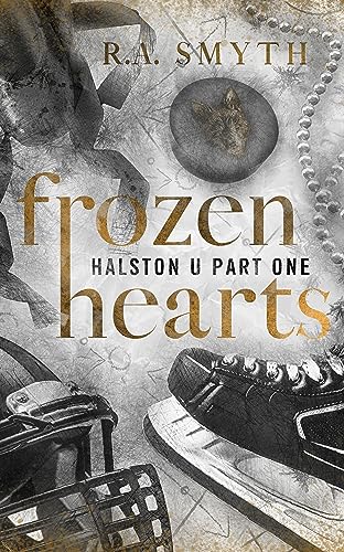 Frozen Hearts: A College Hockey Romance (Halston U Book 1)