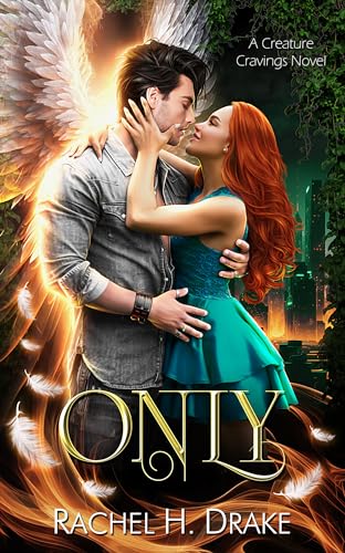Only (Creature Cravings)