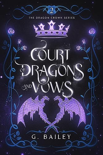 Court of Dragons and Vows (The Dragon Crown Series Book 2)