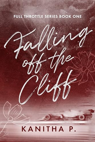 FALLING OFF THE CLIFF (FULL THROTTLE SERIES Book 1)