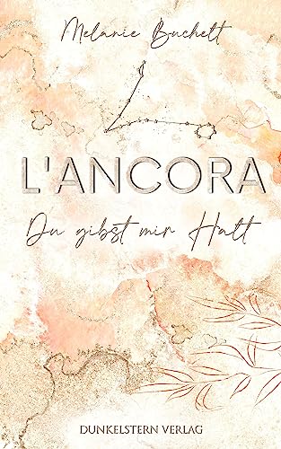 L'Ancora - Du gibst mir Halt: Sommerliche New Adult Romance (Conti-Dilogie)