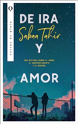De ira y amor (Spanish Edition)