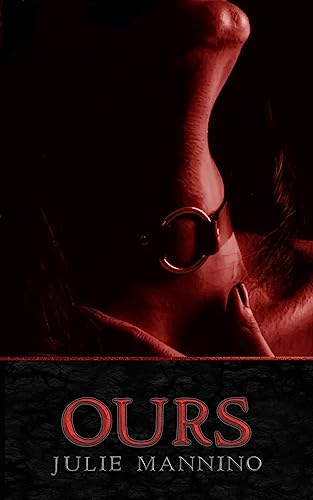 Ours: (An M/M Prison Romance) (Mine Book 3)