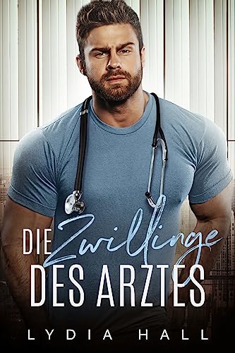 Die Zwillinge des Arztes (Verbotene Verlockung)