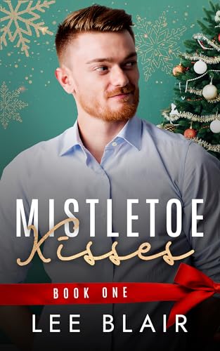 Mistletoe Kisses (Dare Me Christmas Duo)