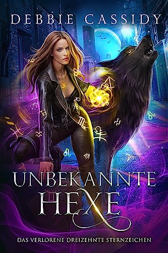 Unbekannte Hexe (Das Verlorene Dreizehnte Sternzeichen 3)
