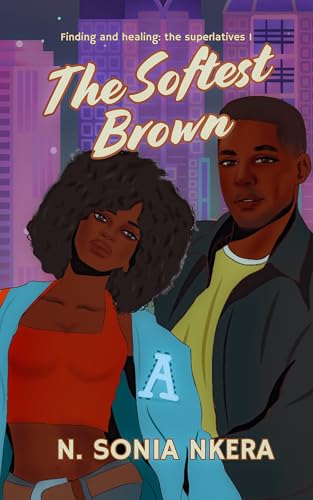 The softest Brown (Finding and Healing:The Superlative)