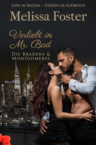Verliebt in Mr. Bad (Die Bradens & Montgomerys, Pleasant Hill – Oak Falls 11)