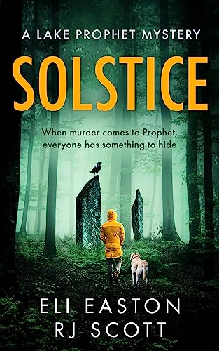 Solstice: A Lake Prophet Mystery (The Lake Prophet Mysteries Book 1)