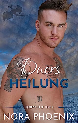 Duers Heilung (Das Hightower Rudel 4)