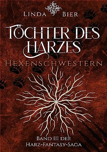 Töchter des Harzes: Hexenschwestern