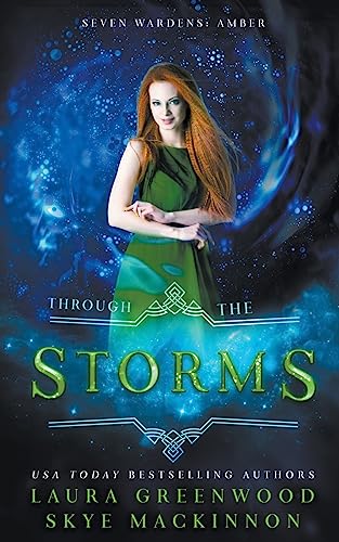 Through the Storms (Seven Wardens)