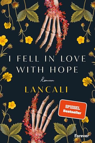 i fell in love with hope: Roman | Der emotionalste BookTok-Erfolg des Jahres endlich auf Deutsch