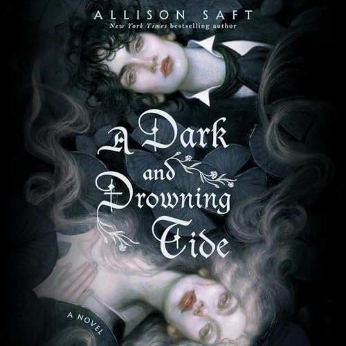 A Dark and Drowning Tide: A Novel