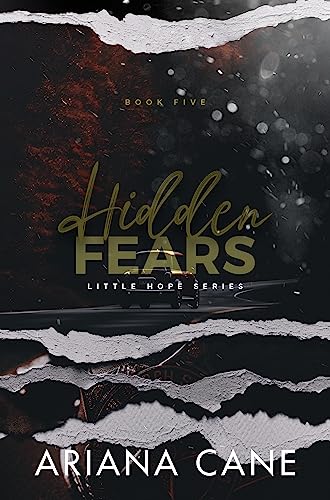 Hidden Fears: Small town, age gap, enemies to lovers romance (Little Hope series Book 5)