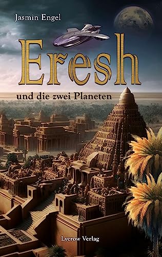 Eresh und die zwei Planeten