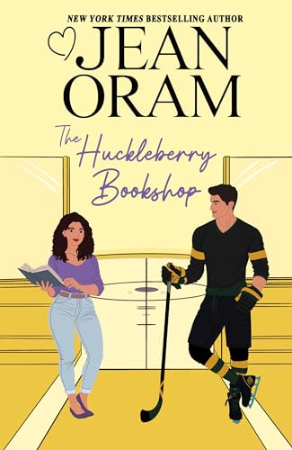The Huckleberry Bookshop: An Enemies to Lovers Sweet Romance (Hockey Sweethearts Book 5)