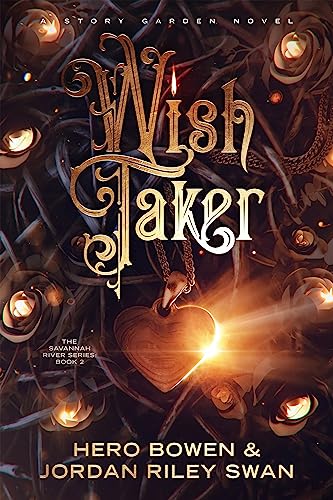 Wish Taker (The Savannah River Series Book 2)