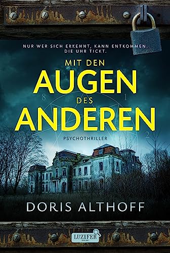 MIT DEN AUGEN DES ANDEREN: Psychothriller
