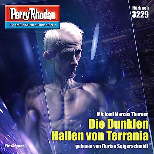 Die Dunklen Hallen von Terrania: Perry Rhodan 3229