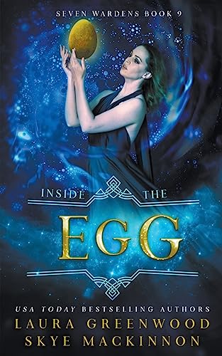 Inside the Egg (Seven Wardens, Band 9)