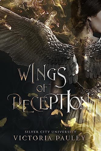 Wings of Deception (Silver City University Book 1)