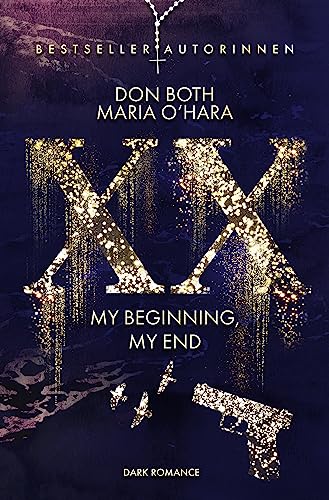 XX - my beginning, my end (XX - die Neuauflage 2)