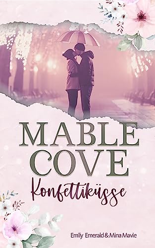 Konfettiküsse: Smalltown Romance