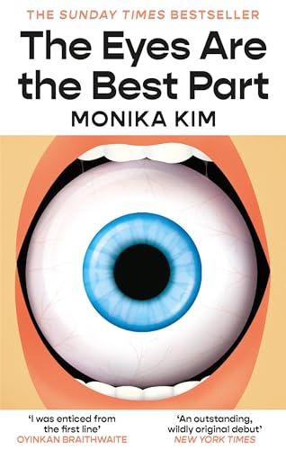 The Eyes Are the Best Part: THE SUNDAY TIMES BESTSELLING 'GOOD FOR HER' K-THRILLER