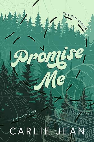 Promise Me (The RLU Series Book 1)