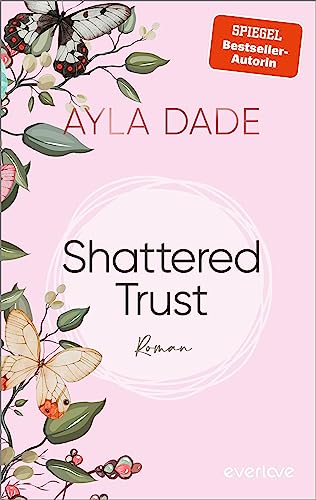 Shattered Trust (New York University 3): Roman | Packender Abschluss der College-Liebesromane der SPIEGEL-Bestseller-Autorin