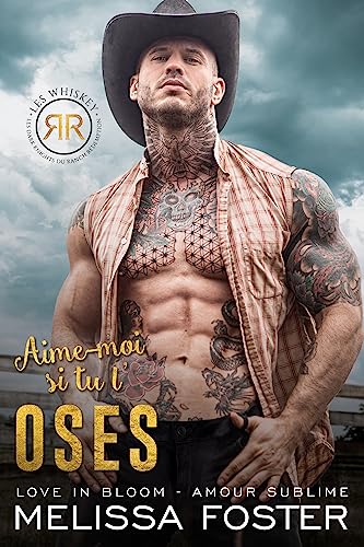 Aime-moi si tu l'oses: Dare Whiskey (Les Whiskey: Les Dark Knights du Ranch Rédemption t. 1)