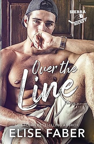 Over the Line (Sierra Hockey Book 1)