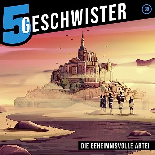 Die geheimnisvolle Abtei: 5 Geschwister 39